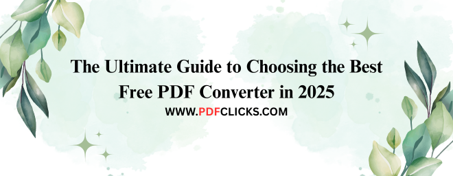 Free PDF Converter: Your Ultimate Guide for 2025